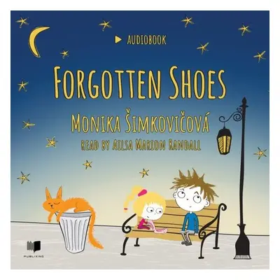 Forgotten Shoes - Monika Šimkovičová