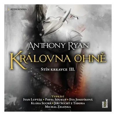 Královna ohně - Anthony Ryan