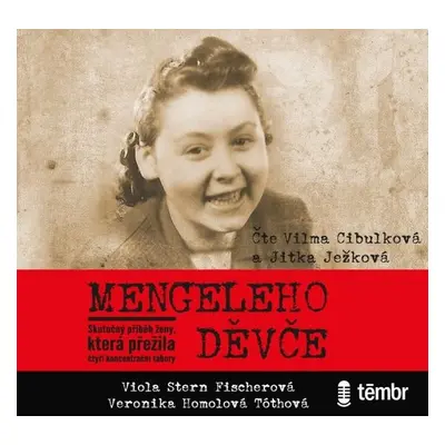 Mengeleho děvče - Veronika Homolová Tóthová