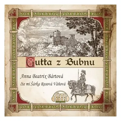 Gutta z Bubnu - Anna Beatrix Bártová