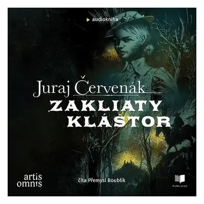 Zakliaty kláštor - Juraj Červenák