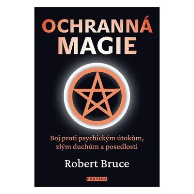 Ochranná magie - Robert Bruce