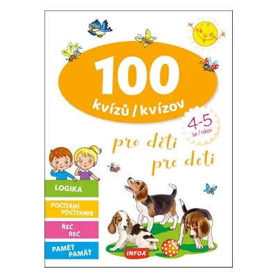 100 kvízů/kvízov pro děti/pre deti - Autor Neuveden