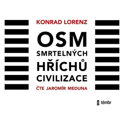 Osm smrtelných hříchů civilizace - Konrad Lorenz