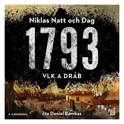 1793: Vlk a dráb - Niklas Natt Och Dag