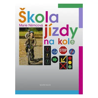 Škola jízdy na kole - Marie Němcová