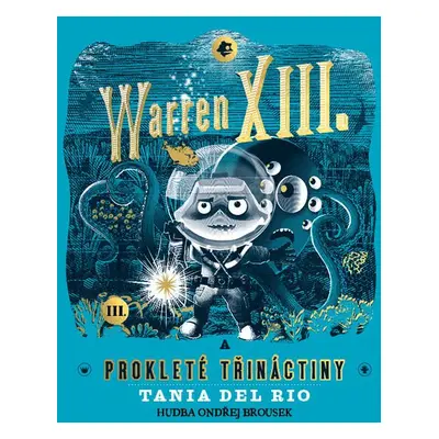 Warren XIII. a prokleté třináctiny - Tania Del Rio