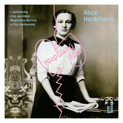 Rozpůlený dům - Alice Horáčková