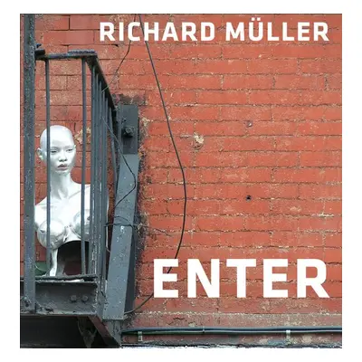 Enter - Richard Müller