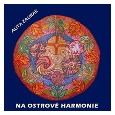 Na ostrově harmonie - Alita Zaurak