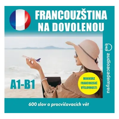 Francouzština na dovolenou A1-B1 - Tomáš Dvořáček