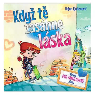 Když tě zasáhne láska - Bojan Ljubenovič