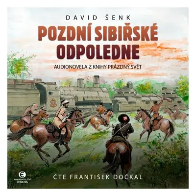 Pozdní sibiřské odpoledne - David Šenk