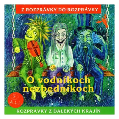 O vodníkoch nezbedníkoch - Alžběta Kristeľová