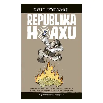 Republika hoaxu - David Púchovský