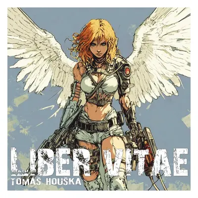 Liber vitae - Tomáš Houška