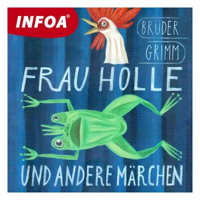 Frau Holle und andere märchen - Jacob Grimm