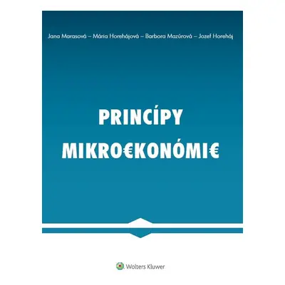 Princípy mikroekonómie - Jozef Horeháj