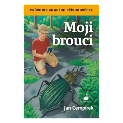 Moji brouci - Jan Cempírek