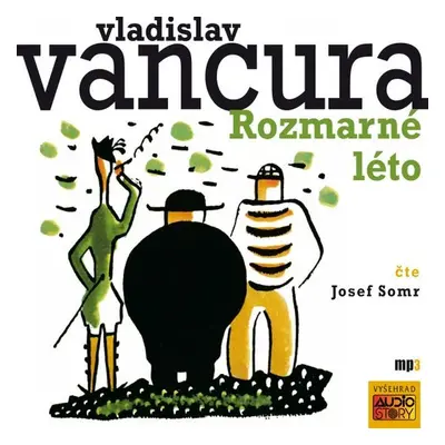 Rozmarné léto - Vladislav Vančura