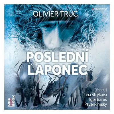 Poslední Laponec - Olivier Truc