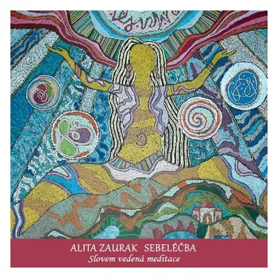 Sebeléčba - Alita Zaurak