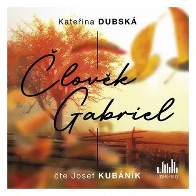 Člověk Gabriel - Kateřina Dubská