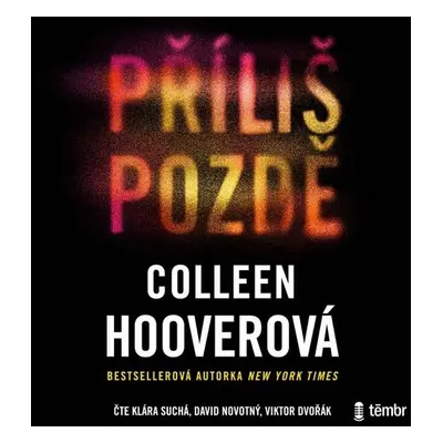 Příliš pozdě - Colleen Hoover