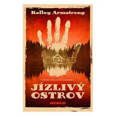 Jízlivý ostrov - Kelley Armstrongová