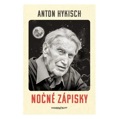 Nočné zápisky - Anton Hykisch