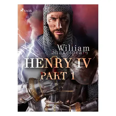 Henry IV, Part 1 - William Shakespeare