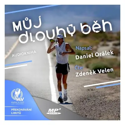 Můj dlouhý běh - Daniel Orálek