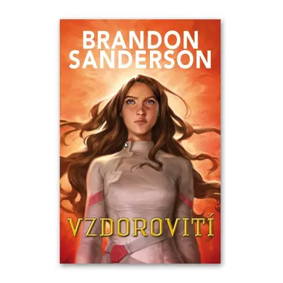 Vzdorovití - Brandon Sanderson