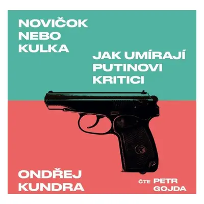 Novičok nebo kulka - Ondřej Kundra