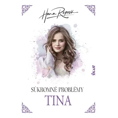 Súkromné problémy: Tina - Hana Repová