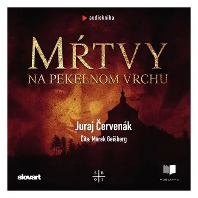 Mŕtvy na Pekelnom vrchu - Juraj Červenák