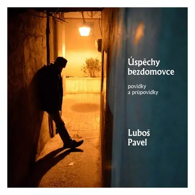 Úspěchy bezdomovce - Luboš Pavel