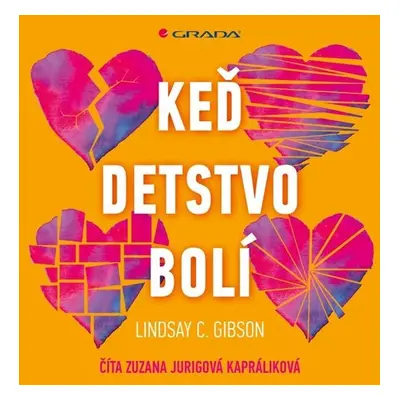 Keď detstvo bolí - Lindsay Gibson