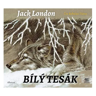 Bílý tesák - Jack London