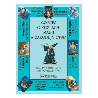 Čo vieš o kúzlach, mágii a čarodejníctve? - Autor Neuveden