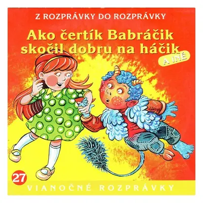 Ako čertík Babráčik skočil dobru na hačik - Ľuba Vančíková