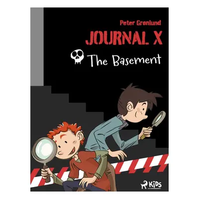 Journal X - The Basement - Peter Grønlund