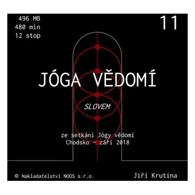 Jóga vědomí slovem 11 - Jiří Krutina