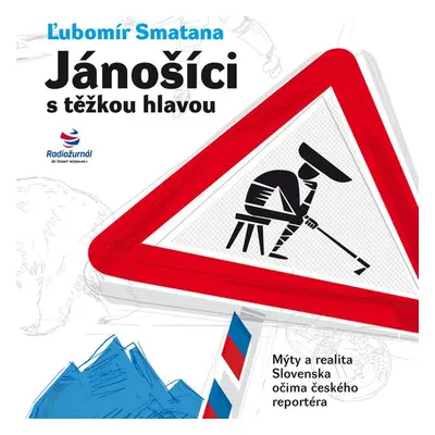 Jánošíci s těžkou hlavou - Ľubomír Smatana