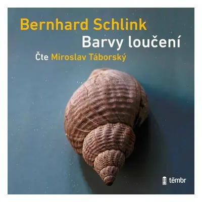 Barvy loučení - Bernhard Schlink