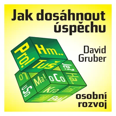 Co je to úspěch – a jak jej dosáhnout? - David Gruber