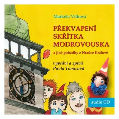 Překvapení skřítka Modrovouska - Markéta Vítková