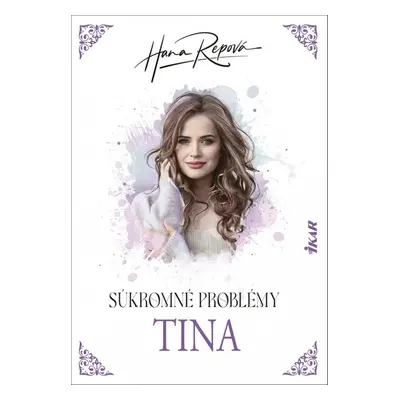 Súkromné problémy Tina - Hana Repová