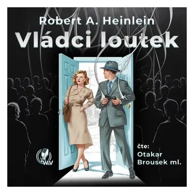 Vládci loutek - Otakar Brousek st.