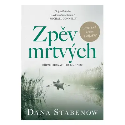 Zpěv mrtvých - Dana Stabenow